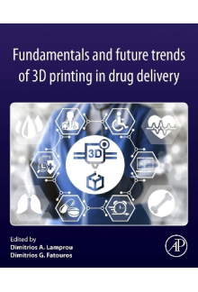 Fundamentals and Future Trends of 3D Printing in Drug Delivery - Humanitas