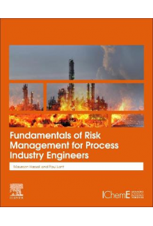 Fundamentals of Risk Management for Process Industry Engineers - Humanitas