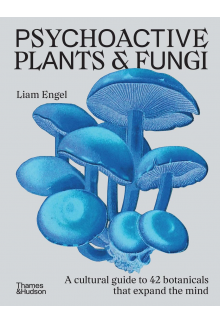 Psychoactive Plants & Fungi - Humanitas