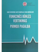 Funkcinės būklės vertinimas:pirmoji pagalba - Humanitas