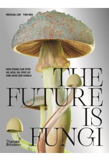 The Future is Fungi - Humanitas