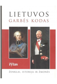 Lietuvos garbės kodas. Ženklai, istorija ir žmonės - Humanitas