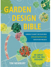 Garden Design Bible: 40 Great off-the-peg designs - Humanitas