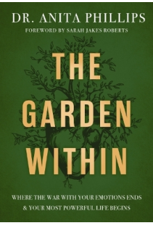 The Garden Within: Where the W ar with Your Emotions Ends - Humanitas