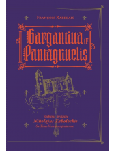 Gargantiua ir Pentagriuelis.Pritaikyta vaikams - Humanitas