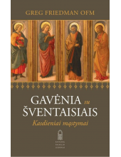 Gavėnia su šventaisiais. Kasdieniai mąstymai - Humanitas