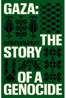 Gaza: The Story of the Genocide - Humanitas