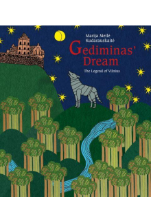 Gediminas' Dream. The Legend o f Vilnius - Humanitas