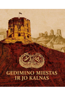 Gedimino miestas ir jo kalnas - Humanitas