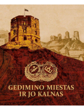 Gedimino miestas ir jo kalnas - Humanitas