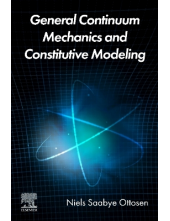 General Continuum Mechanics and Constitutive Modeling - Humanitas