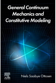General Continuum Mechanics and Constitutive Modeling - Humanitas