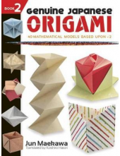 Genuine Japanese Origami Book 2: 34 Mathematical Models - Humanitas