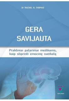 Gera savijauta. Praktiniai patarimai medikams, kaip stiprint - Humanitas