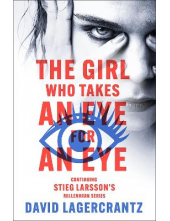 The Girl Who Takes an Eye for an Eye : A Dragon Tattoo Story - Humanitas