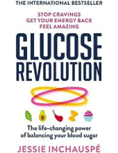 Glucose Revolution The Life-Changing Power - Humanitas