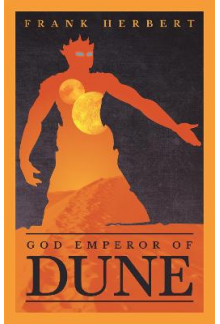 God Emperor Of Dune: the 4th Dune Novel - Humanitas