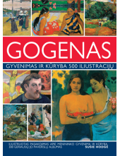 Gogenas. Gyvenimas ir kūryba.500 iliustracijų - Humanitas