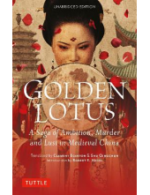 Golden Lotus : A Saga of Ambit ion in Medieval China - Humanitas