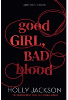 Good Girl, Bad Blood After Dark - Humanitas