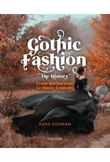 Gothic Fashion The History - Humanitas