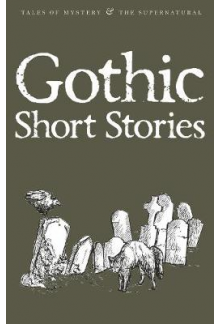 Gothic Short Stories - Humanitas