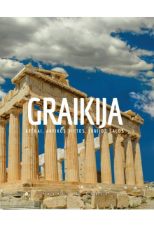 Graikija. Atėnai, Antikos vietos, Jonijos salos - Humanitas