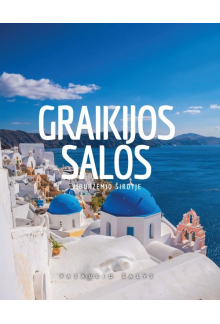 Graikijos salos. Viduržemio širdyje - Humanitas