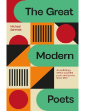 The Great Modern Poets: An Ant hology of the Poetry since 1900 - Humanitas