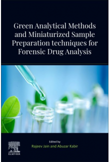 Green Analytical Methods and Miniaturized Sample Preparation techniques for Forensic Drug Analysis - Humanitas