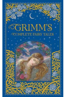Grimm's Complete Fairy Tales - Humanitas