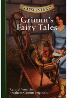 Grimm's Fairy Tales: Classic Starts - Humanitas