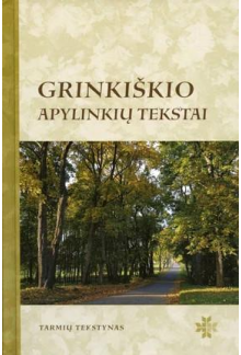 Grinkiškio apylinkių tekstai - Humanitas