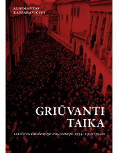 Griūvanti taika. Lietuva didžiojoje politikoje 1934-1939 (1940) - Humanitas