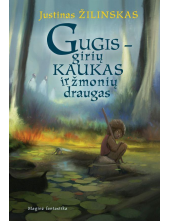 Gugas - girių kaukas ir žmonių draugas 1 d. - Humanitas