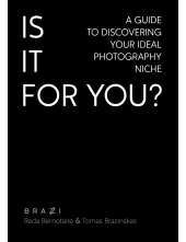Is It For You? A Guide To Discovering Your Ideal Photography Niche - Humanitas