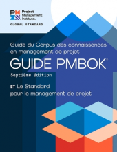 A Guide to the Project Management Body of Knowledge (PMBOK® Guide) - the Standard for Project Management (FRENCH) - Humanitas