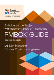 A Guide to the Project Management Body of Knowledge (PMBOK® Guide) - the Standard for Project Management (GERMAN) - Humanitas
