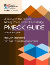 A Guide to the Project Management Body of Knowledge (PMBOK® Guide) - the Standard for Project Management (GERMAN) - Humanitas