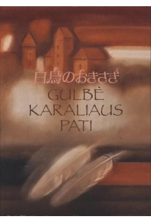 Gulbė karaliaus pati - Humanitas