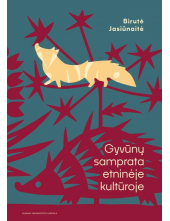 Gyvūnų samprata etninėje kultūroje - Humanitas
