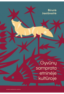Gyvūnų samprata etninėje kultūroje - Humanitas