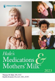 Hale's Medications & Mother's Milk 2023 Humanitas