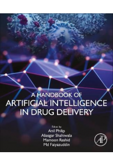 A Handbook of Artificial Intelligence in Drug Delivery - Humanitas