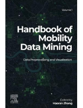 Handbook of Mobility Data Mining, Volume 1 - Humanitas