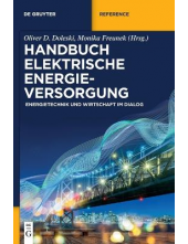 Handbuch elektrische Energieversorgung: Energietechnik und Wirtschaft im Dialog - Humanitas