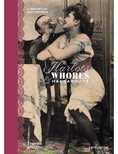 Harlots, Whores & Hackabouts - Humanitas