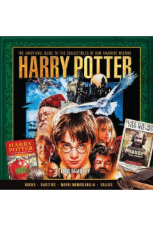 Harry Potter - The UnofficialGuide to the Collectibles of O - Humanitas