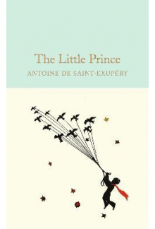 The Little Prince (Macmillan Collector's Library) - Humanitas