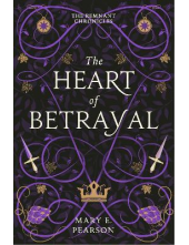 The Heart of Betrayal 2 The Remnant Chronicles - Humanitas